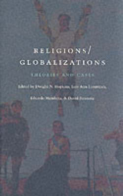 Religions/Globalizations: Theories and Cases by Dwight N. Hopkins 9780822327950