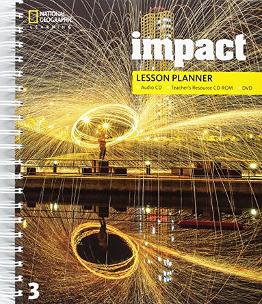 Impact 3: Lesson Planner + Audio CD + TRCD + DVD by Joan Kang Shin 9781337293877