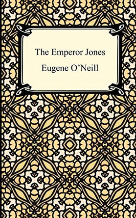 The Emperor Jones by Eugene Oneill 9781420933482