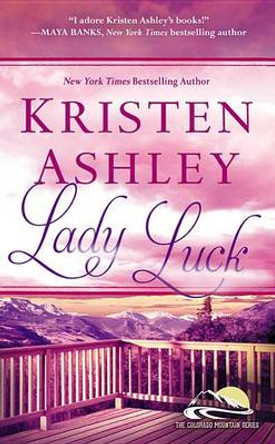 Lady Luck by Kristen Ashley 9781455599103