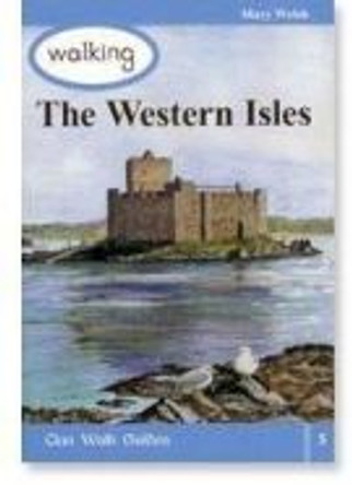 Walking the Western Isles by Mary Welsh 9781873597279