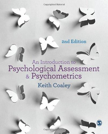 An Introduction to Psychological Assessment and Psychometrics by Keith Coaley 9781446267141