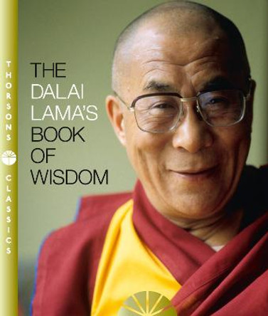 The Dalai Lama's Book of Wisdom by His Holiness the Dalai Lama