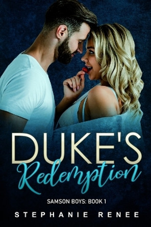 Duke's Redemption by Stephanie Renee 9781088269091