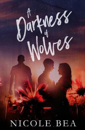 A Darkness of Wolves by Nicole Bea 9780369503480