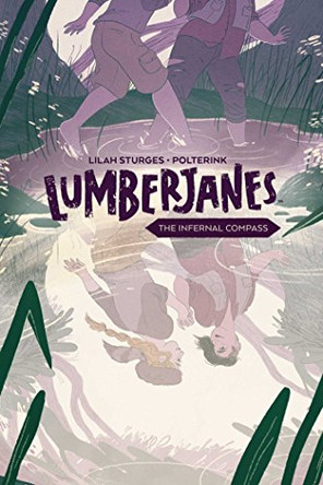 Lumberjanes Original Graphic Novel: The Infernal Compass by Shannon Watters 9781684152520