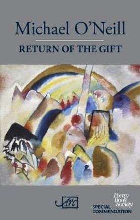 Return of the Gift by Michael O'Neill