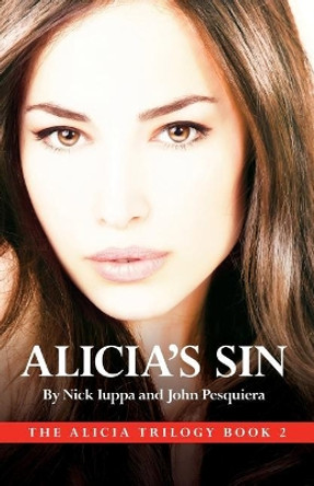 Alicia's Sin by Nick Iuppa 9780998980645