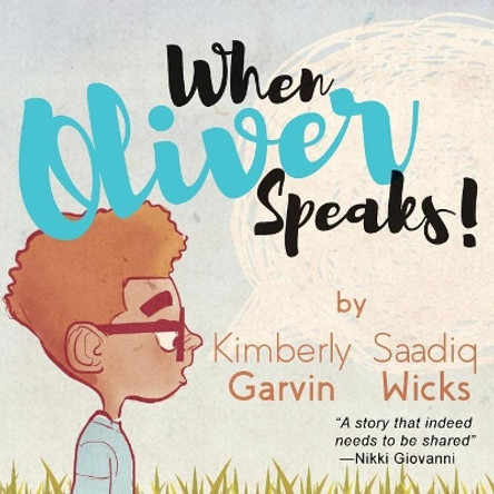 When Oliver Speaks by Kimberly Garvin 9780999021019