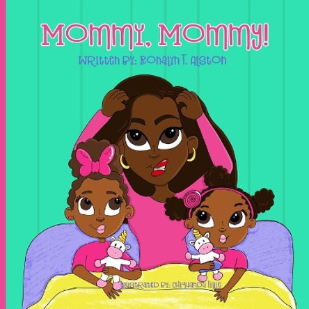 Mommy, Mommy! by Chiquanda Tillie 9780999053683