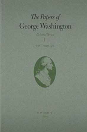 The Papers of George Washington v.1; Colonial Series;1748-Aug.1755 by George Washington 9780813909127