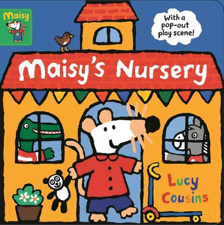 Maisy's Nursery: With a pop-out play scene by Lucy Cousins 9781406384307