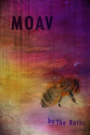 Moav: Book One by The Raths 9780999536704