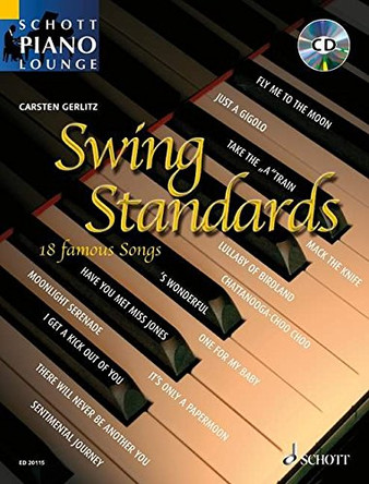 Swinging Standards: 18 Well Known Standards from the Great Era of Swing, from Glenn Millar to Duke Ellington by Carsten Gerlitz 9783795758295