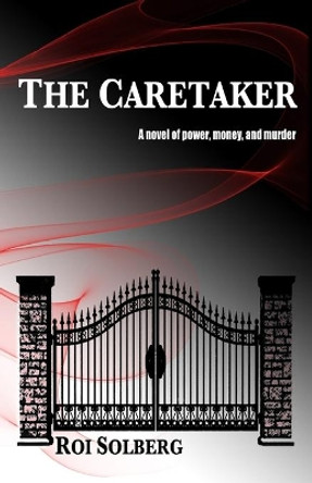 The Caretaker by Roi Solberg 9780999671900