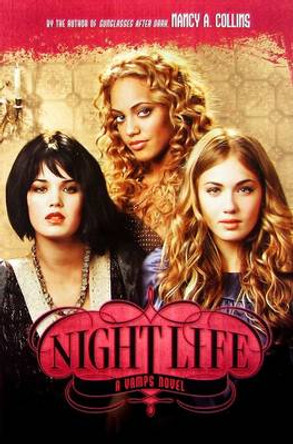 Vamps #2: Night Life by Nancy A. Collins 9780061349188