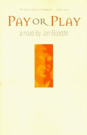 Pay or Play by Jon Boorstin 9781890085049