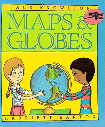 Maps and Globes by Jack Knowlton 9780064460491