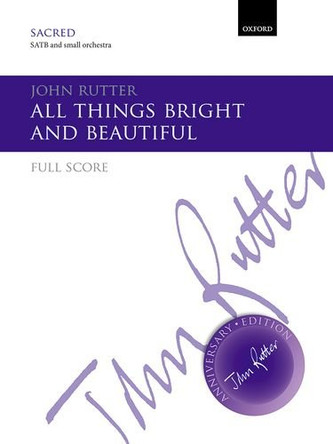 All things bright and beautiful by John Rutter 9780193413115