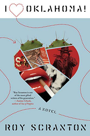 I Heart Oklahoma! by Roy Scranton 9781616959388