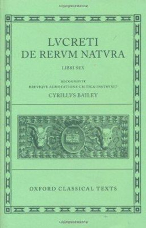 Lucretius De Rerum Natura by Cyril Bailey 9780198146247