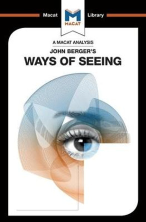 John Berger's Ways of Seeing by Emmanouil Kalkannis