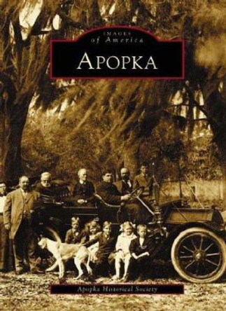 Apopka by Apopka Historical Society Book Committee 9780738516110