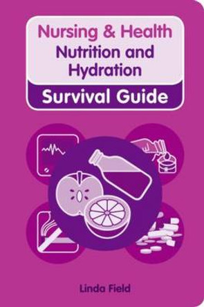 Nutrition and Hydration by Linda Field 9780273728719