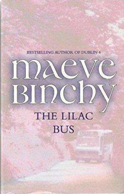 The Lilac Bus by Maeve Binchy 9781853711169