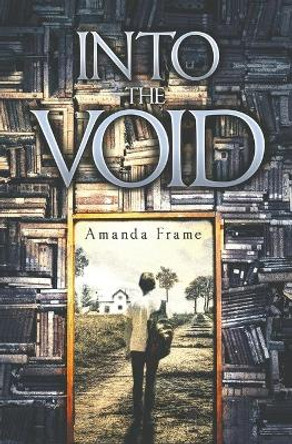 Into the Void by Amanda Frame 9780999831106