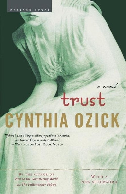 Trust by Cynthia Ozick 9780618470518