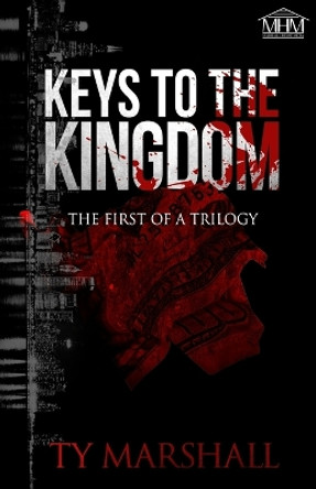 Keys to the Kingdom by Ty Marshall 9780998441924