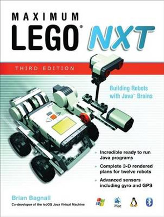 Maximum Lego Nxt by Brian Bagnall 9780986832222