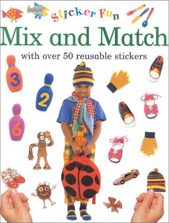 Sticker Fun: Mix and Match by Lorenz Books 9780754802792