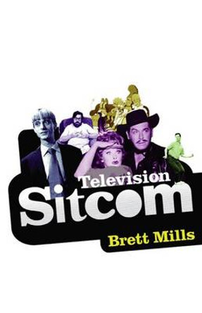 Television Sitcom by B. Mills 9781844570881