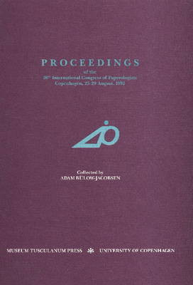 Proceedings of the 20th International Congress of Papyrologists by Adam Bulow-Jacobsen 9788772892641