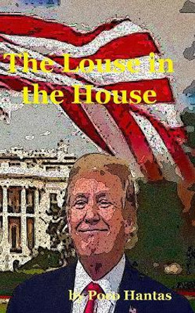 The Louse in the House by Poco Hantas 9781072717843