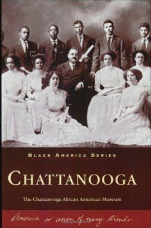 Chattanooga by The Chattanooga African American Museum 9780738518435