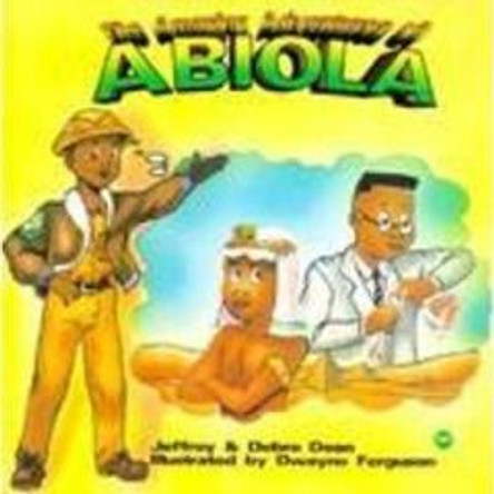 The Amazing Adventures Of Abiola by Jeffrey Dean 9780865434103