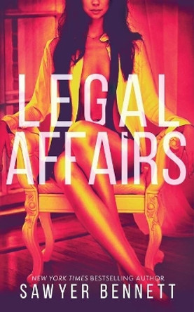 Legal Affairs: McKayla's Story by Sawyer Bennett 9781078711784