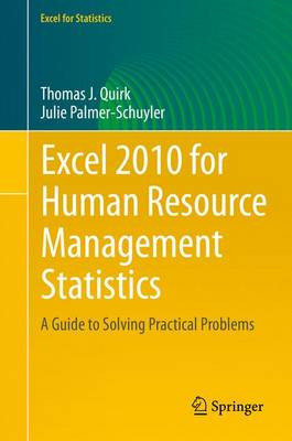 Excel 2010 for Human Resource Management Statistics: A Guide to Solving Practical Problems by Thomas Quirk 9783319106496