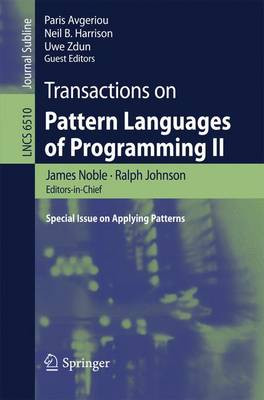 Transactions on Pattern Languages of Programming II: Special lssue on Applying Patterns by Paris Avgeriou 9783642194313