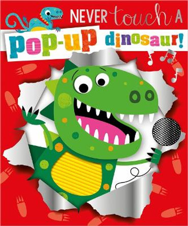 Never Touch a Pop-Up Dinosaur by Make Believe Ideas 9781803371603