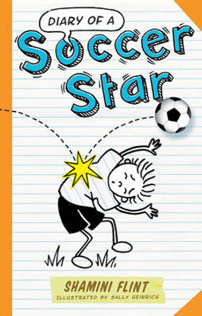 Diary of a Soccer Star by Shamini Flint 9781742378251