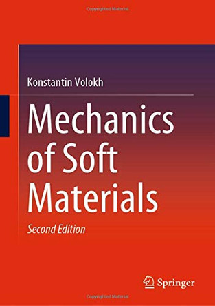 Mechanics of Soft Materials by Konstantin Volokh 9789811383700