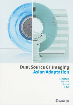 Dual Source CT - Asian Adaptation by Christoph Panknin 9783642151330