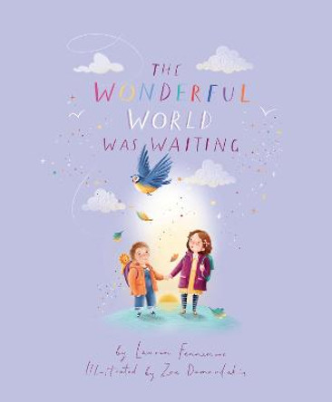 The Wonderful World Was Waiting by Lauren Fennemore