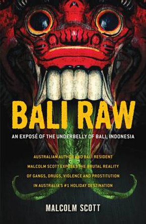 Bali Raw by Malcolm Scott 9789814358712