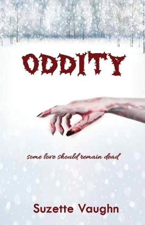 Oddity by Suzette Vaughn 9781086674576