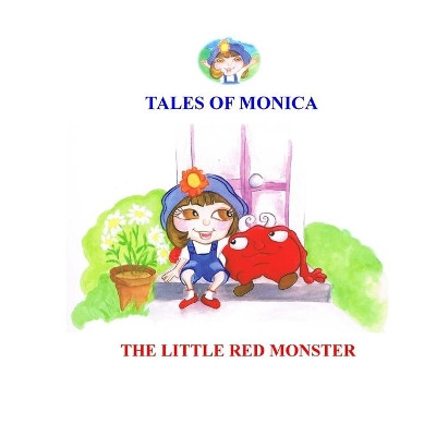 Little Red Monster: Tales of Monica by Carlos Rotellar 9781087854489